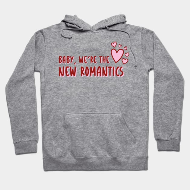 new romantics Hoodie by Venus Print